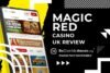 Why the buzz around Magic Win Casino UK just kept growing