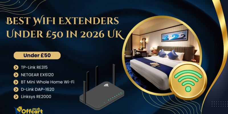 Best WiFi Extenders Under £50 in 2026 UK – Complete Buyer’s Guide